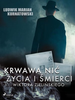 cover image of Krwawa nić życia i zbrodni Wiktora Zielińskiego